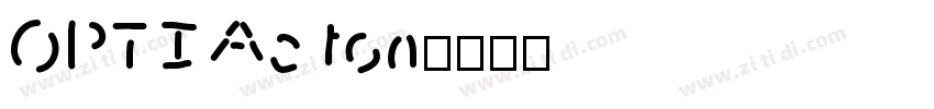 OPTIActon字体转换