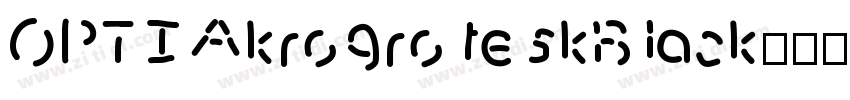 OPTIAkrogroteskBlack字体转换