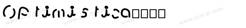 Optimistica字体转换