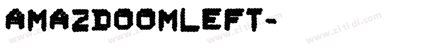 AmazDooMLeft字体转换