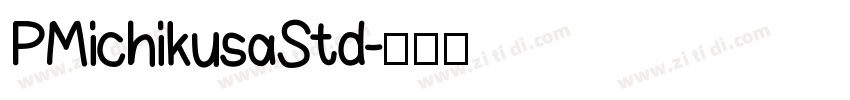 PMichikusaStd字体转换