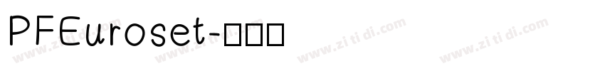 PFEuroset字体转换