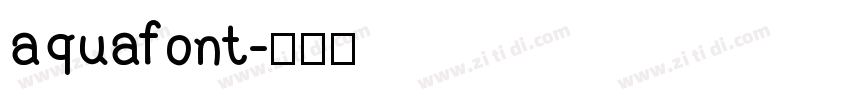 aquafont字体转换