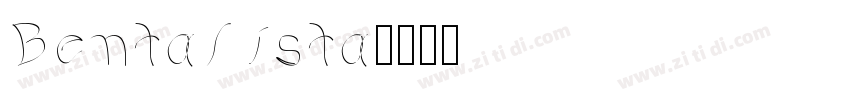 Bentalista字体转换