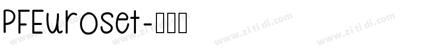 PFEuroset字体转换