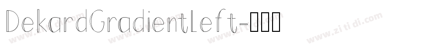 DekardGradientLeft字体转换