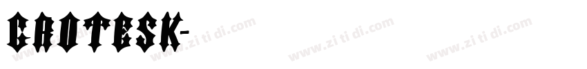 Grotesk字体转换