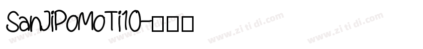 SanJiPoMoTi10字体转换
