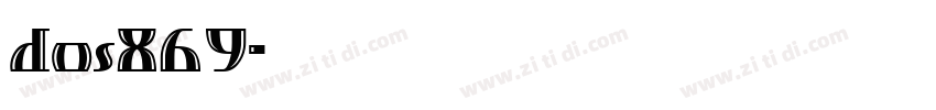 dos869字体转换