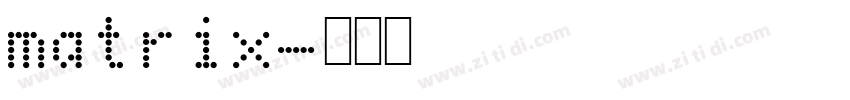 matrix字体转换