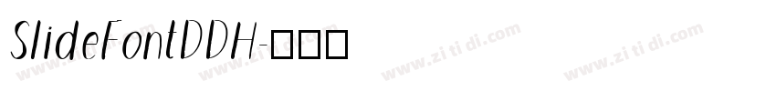 SlideFontDDH字体转换