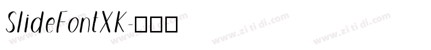 SlideFontXK字体转换