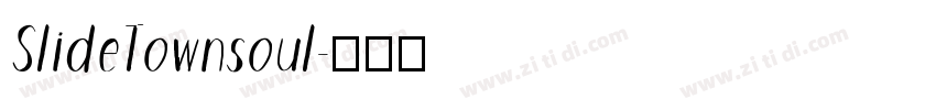 SlideTownsoul字体转换