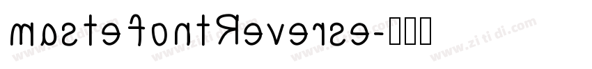 mastefontReverse字体转换