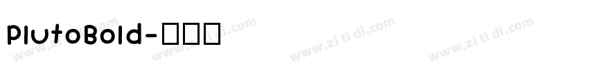 PlutoBold字体转换
