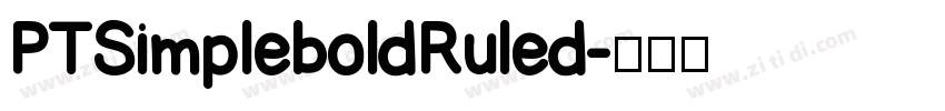 PTSimpleboldRuled字体转换
