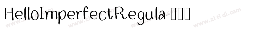 HelloImperfectRegula字体转换