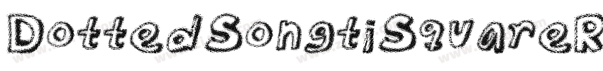 DottedSongtiSquareR字体转换