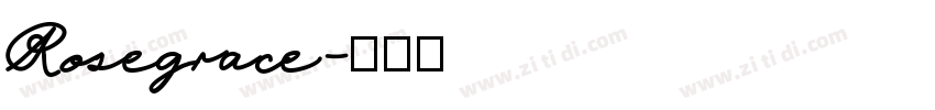 Rosegrace字体转换