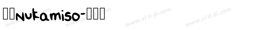 风雨nukamiso字体转换