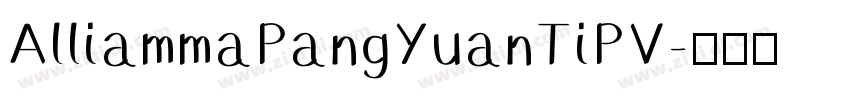 AlliammaPangYuanTiPV字体转换