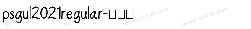psgul2021regular字体转换