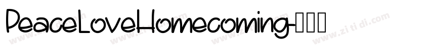 PeaceLoveHomecoming字体转换