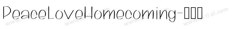 PeaceLoveHomecoming字体转换