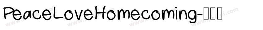PeaceLoveHomecoming字体转换
