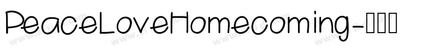 PeaceLoveHomecoming字体转换