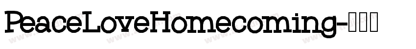 PeaceLoveHomecoming字体转换