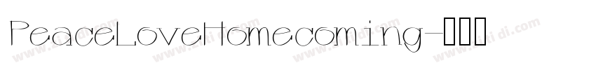 PeaceLoveHomecoming字体转换