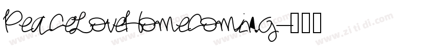 PeaceLoveHomecoming字体转换