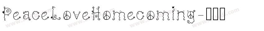 PeaceLoveHomecoming字体转换