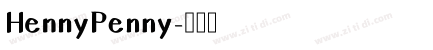 HennyPenny字体转换