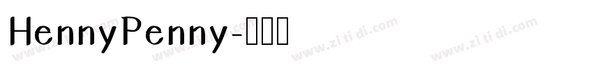HennyPenny字体转换