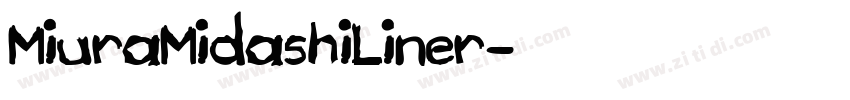 MiuraMidashiLiner字体转换