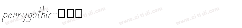 perrygothic字体转换