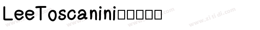 LeeToscanini7字体转换