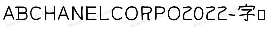 ABCHANELCORPO2022字体转换