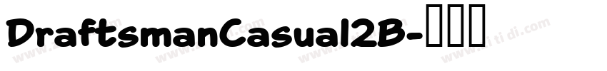 DraftsmanCasual2B字体转换