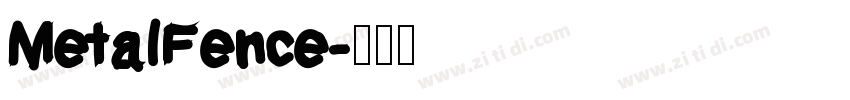 MetalFence字体转换