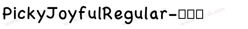 PickyJoyfulRegular字体转换