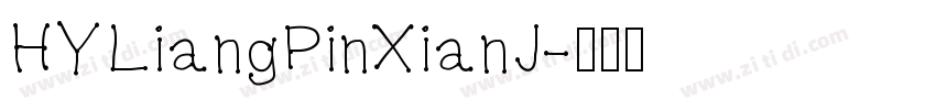 HYLiangPinXianJ字体转换