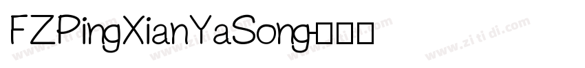 FZPingXianYaSong字体转换