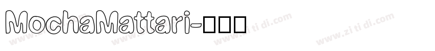 MochaMattari字体转换