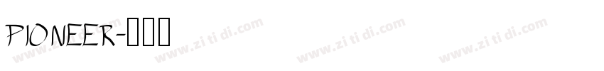pioneer字体转换