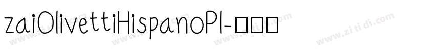 zaiOlivettiHispanoPl字体转换