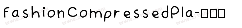 FashionCompressedPla字体转换