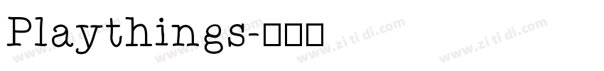 Playthings字体转换
